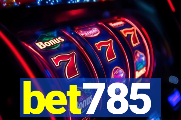 bet785