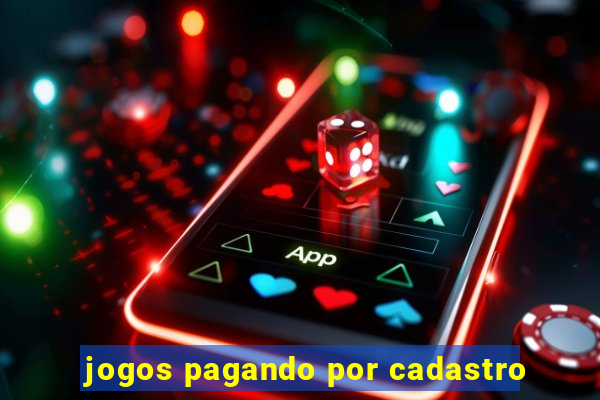 jogos pagando por cadastro