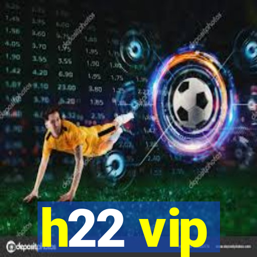 h22 vip