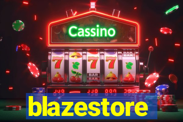 blazestore