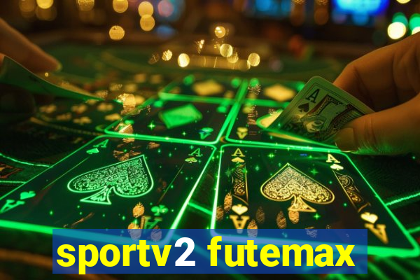 sportv2 futemax