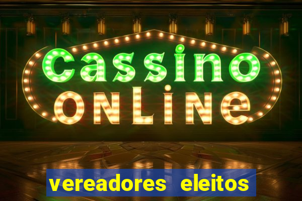 vereadores eleitos em cerejeiras