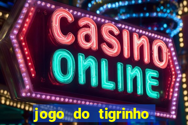 jogo do tigrinho com depósito mínimo de r$ 1