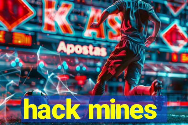 hack mines