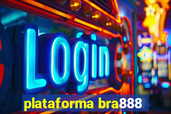 plataforma bra888