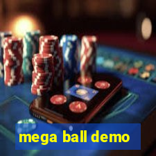 mega ball demo
