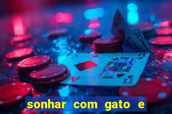 sonhar com gato e cachorro juntos jogo do bicho