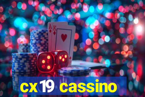 cx19 cassino