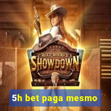5h bet paga mesmo