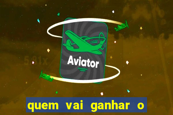 quem vai ganhar o jogo de hoje vidente