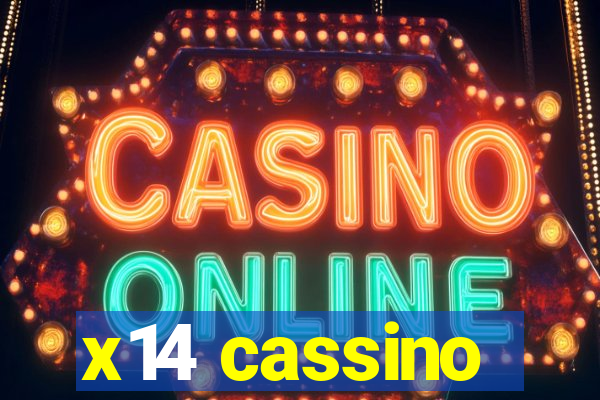 x14 cassino