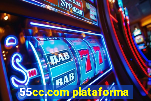 55cc.com plataforma