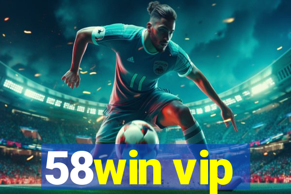 58win vip