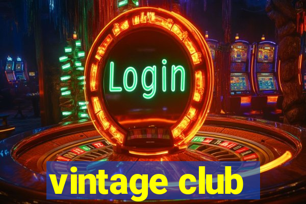 vintage club