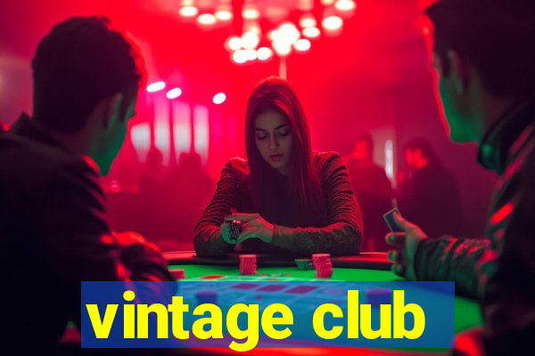 vintage club
