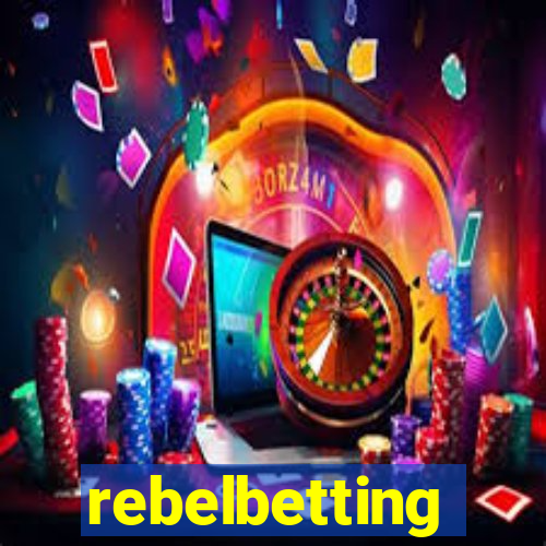 rebelbetting