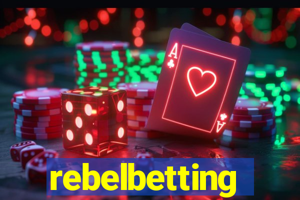 rebelbetting