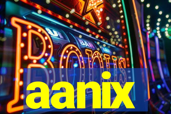 aanix