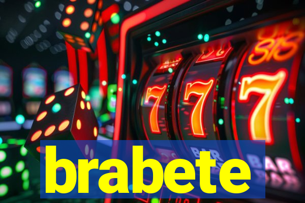 brabete