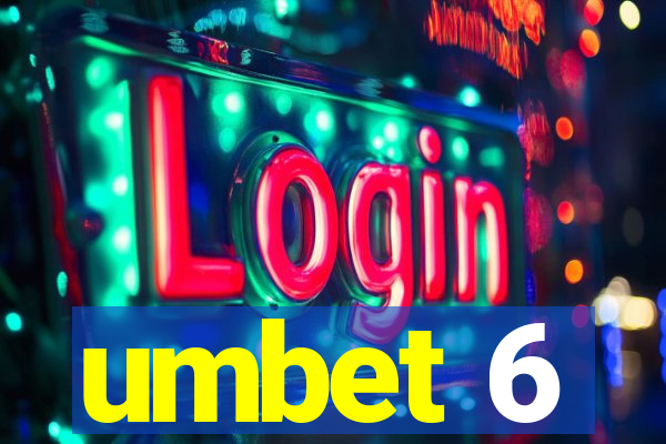 umbet 6