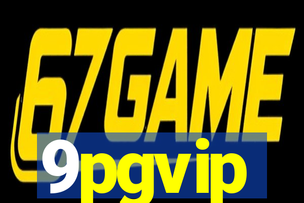 9pgvip