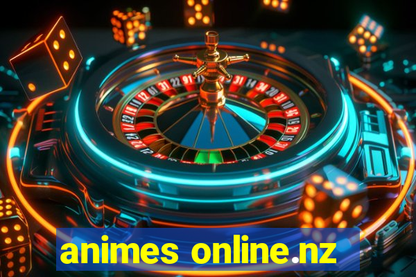 animes online.nz