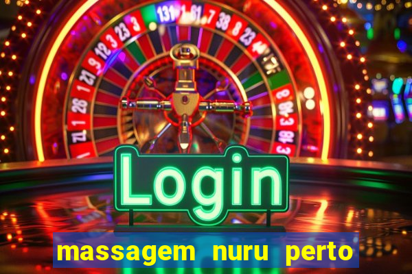 massagem nuru perto de mim