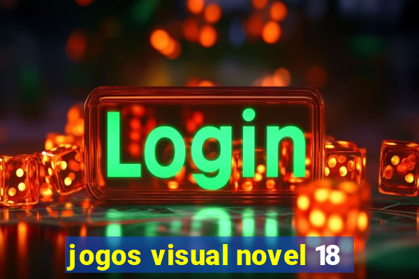 jogos visual novel 18