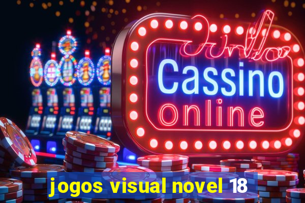 jogos visual novel 18