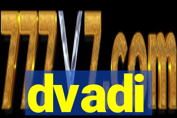 dvadi