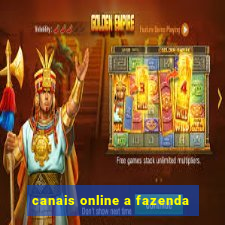 canais online a fazenda