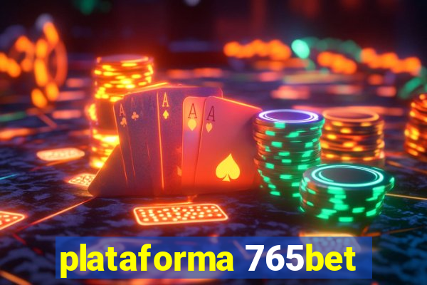 plataforma 765bet