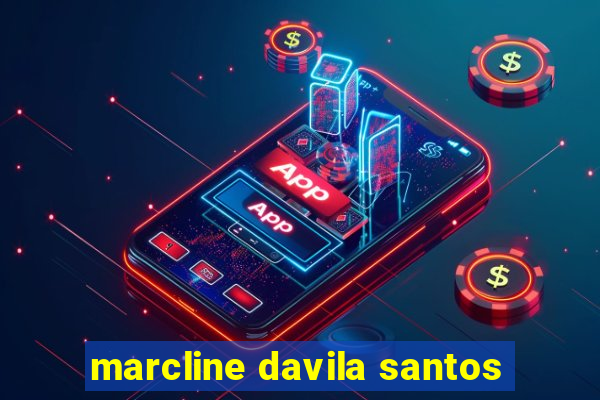 marcline davila santos