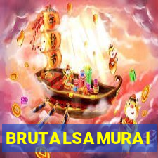 BRUTALSAMURAI