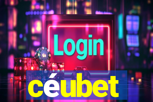 céubet