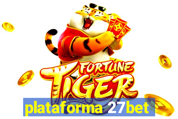 plataforma 27bet