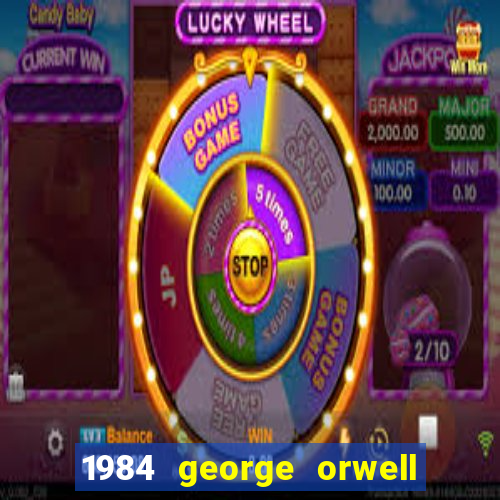 1984 george orwell pdf companhia das letras