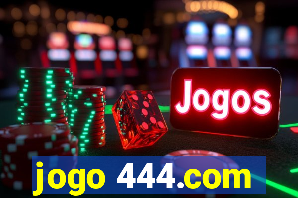 jogo 444.com