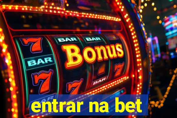 entrar na bet