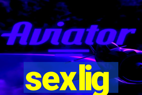 sexlig