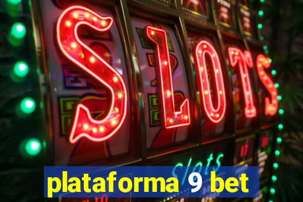 plataforma 9 bet