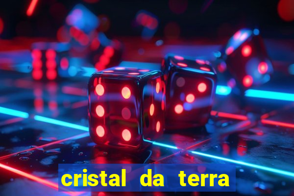 cristal da terra stardew valley