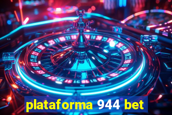 plataforma 944 bet