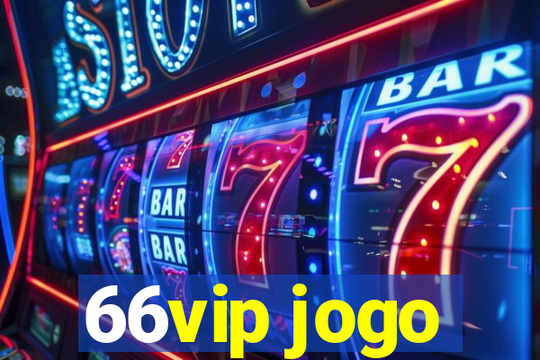 66vip jogo
