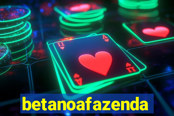 betanoafazenda
