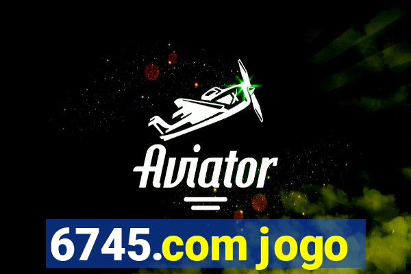 6745.com jogo