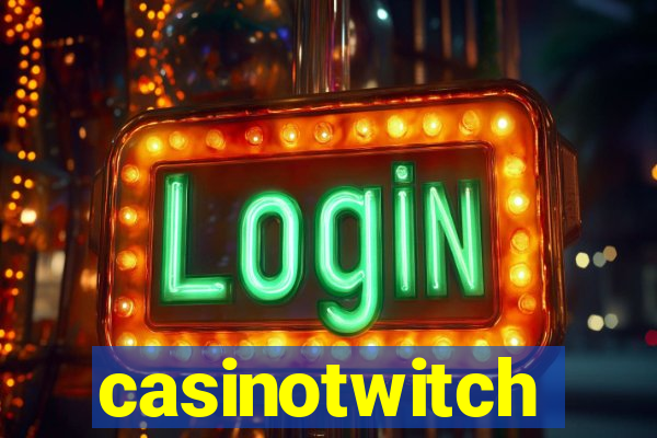 casinotwitch