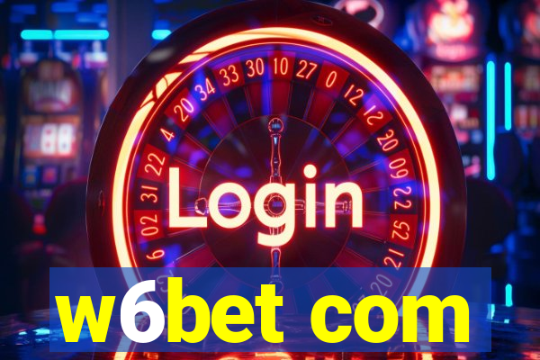 w6bet com