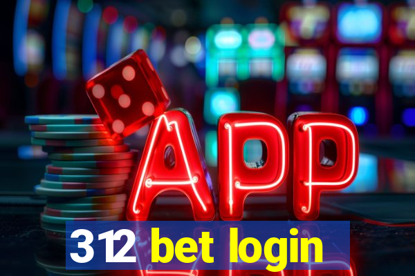 312 bet login