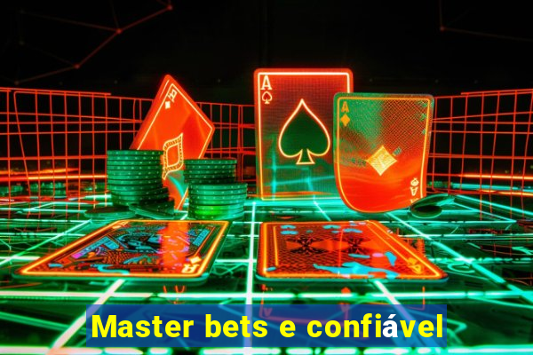 Master bets e confiável